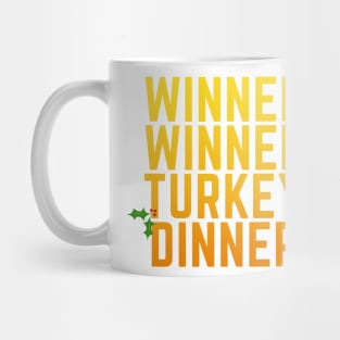 Winner Winner Turkey Dinner Mug